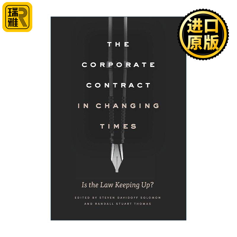 英文原版 The Corporate Contract in Changing Times 变革时代的企业契约 法律与时俱进了吗 公司合同 精装 加州大学教授