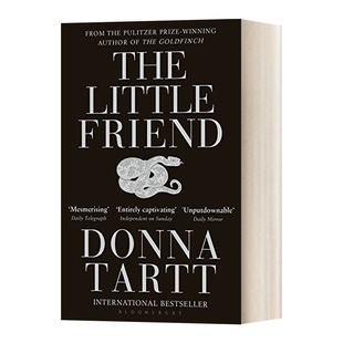 无人知晓 英文原版小说 The Little Friend 普利策奖得主 唐娜塔特 心理悬疑小说 The Secret History校园秘史金翅雀作者 英语书籍