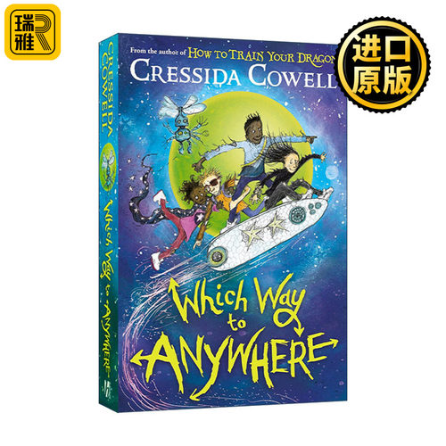 正版 Which Way to Anywhere 哪条路可以到达任何地方 儿童奇幻小说 驯龙高手和魔镜奇谭作者 英文原版 进口英语书籍