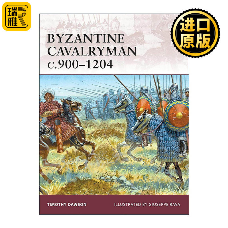 英文原版 Byzantine Cavalryman c.900–1204 拜占庭骑兵 历史上的战士系列 英文版 进口英语原版书籍