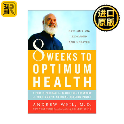 8 Weeks to Optimum Health 8 Andrew Weil MD  英文原版