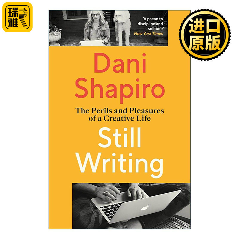 英文原版 Still Writing 继续写作 创意生活的风险与乐趣 丹妮尔·夏皮罗 英文版 进口英语原版书籍