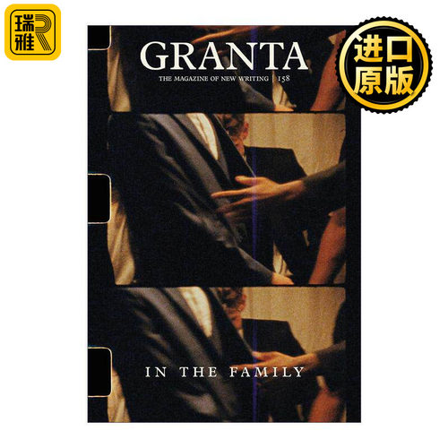 英文原版 Granta 158 In the Family 格兰塔文学杂志 家庭叙事文集 法蒂玛·布托 希拉·赫蒂等 英文版 进口英语原版书籍