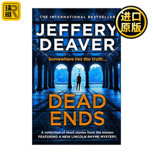 英文原版 Deaver 进口英语原版 书籍 Jeffery 英文版 无路可逃 Ends Dead 杰夫里·迪弗畅销犯罪悬疑推理故事集