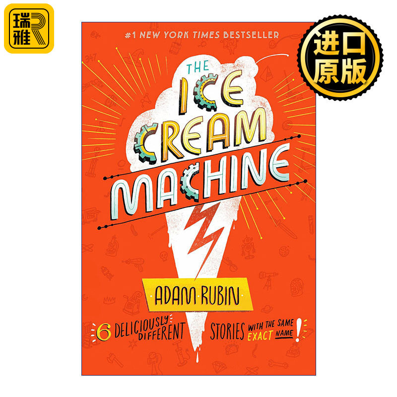 The Ice Cream Machine 冰淇淋机 儿童短篇幽默小说集 爱吃玉米饼的龙作者Adam Rubin 精装