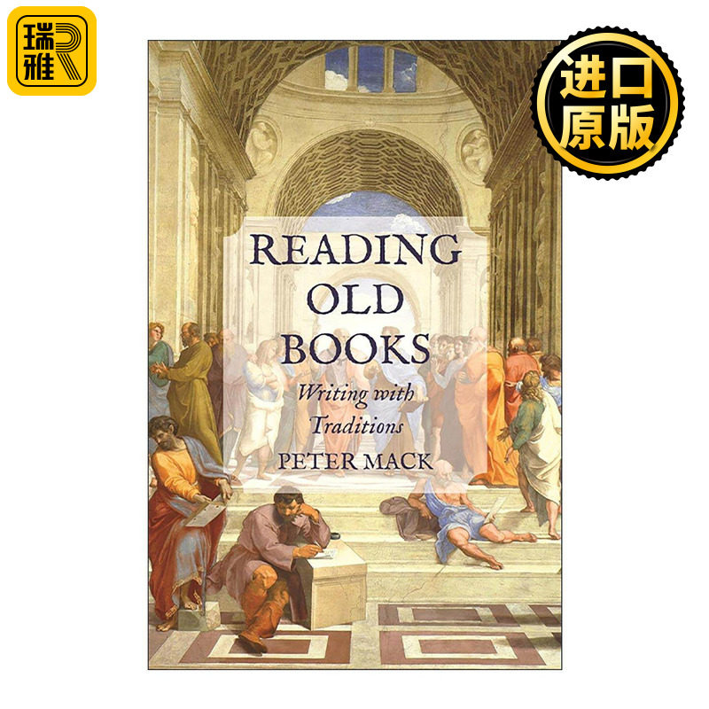 英文原版 Reading Old Books 阅读旧书 用传统写作 文学批评 彼得·麦克Peter Mack 普林斯顿 英文版 进口英语原版书籍