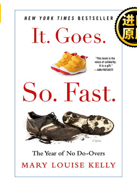 英文原版 It. Goes. So. Fast.: The Year of No Do-Overs