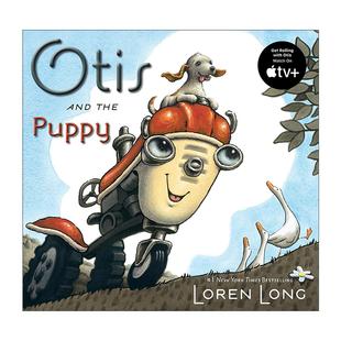 英文原版 Otis and the Puppy 小拖拉机奥蒂斯系列 小狗 儿童经典绘本 纸板书 玩具船去航行插画师洛伦·朗 进口英语原版书籍