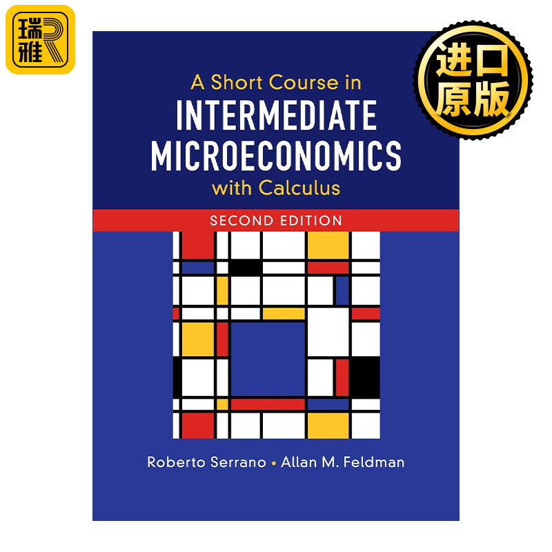 英文原版 A Short Course in Intermediate Microeconomics with Calculus  中级微观经济学精要 罗伯托·塞拉诺 英文版 进口英语