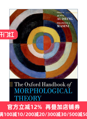 The Oxford Handbook of Morphological Theory 牛津形态学理论手册
