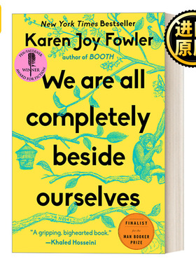We Are All Completely Beside Ourselves Karen Joy Fowler