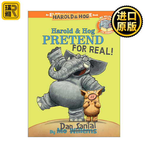 Harold & Hog Pretend For Real 小猪小象爱阅读系列 哈罗德和霍格假装是真的 Elephant & Piggie Like Reading 精装