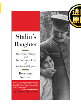 英文原版 Stalin's Daughter 斯大林的女儿 斯维特拉娜·阿莉卢耶娃非凡而动荡的人生 英文版 进口英语原版书籍