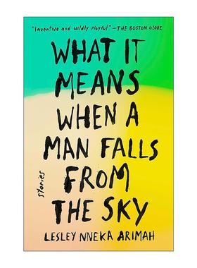 英文原版 What It Means When a Man Falls from the Sky 一个人从天上掉下来意味着什么 柯克斯书评奖 英文版 进口英语原版书籍