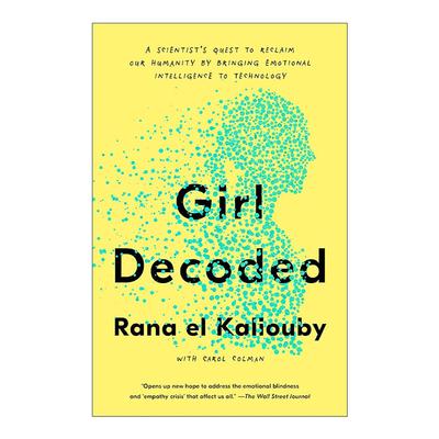英文原版 Girl Decoded AI与爱 致所有热爱科技的硬核女孩 拉娜·埃尔·卡利乌比 英文版 进口英语原版书籍
