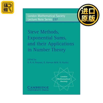英文原版 Sieve Methods Exponential Sums and their Applications in Number Theory 筛法、指数和及其在数论中的应用 伦敦数学