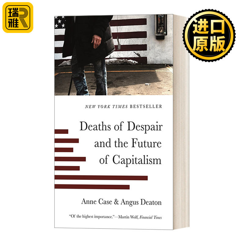 英文原版 Deaths of Despair and the Future of Capitalism美国怎么了 绝望的死亡与资本主义的未来 诺贝尔经济学奖得主Anne Case