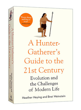 英文原版 A Hunter-Gatherer's Guide to the 21stCentury 21