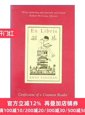 Ex Libris 书趣 一个普通读者的自白 安妮·法迪曼读书随笔集