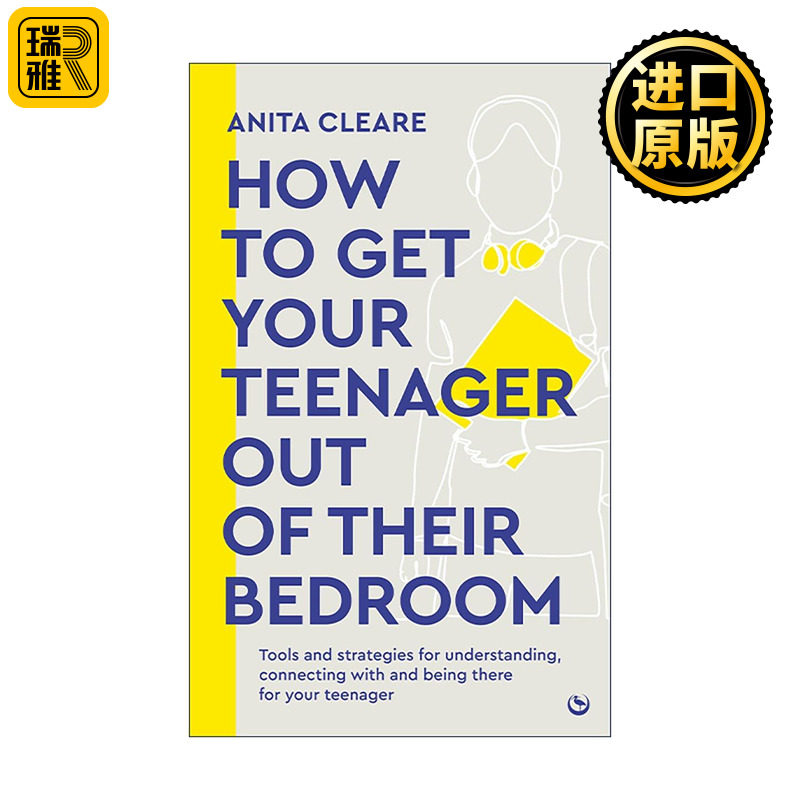 英文原版 How to Get Your Teenager Out of Their Bedroom 如何让你的孩子走出卧室 青少年健康成长指南 育儿建议 沟通技巧英文版