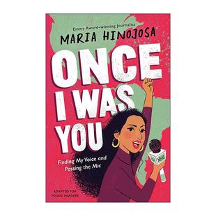 玛丽亚·伊诺霍萨回忆录 书籍 进口英语原版 英文版 青少年版 曾经我是你 You Was Once 英文原版