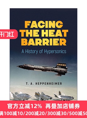 英文原版 Facing the Heat Barrier 面对热障 高超音速的历史 倒计时 航天器的历史作者T. A. Heppenheimer 进口英语原版书籍