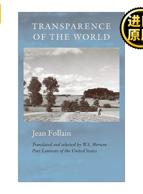 英文原版 Transparence of the World 世界的透明度 诗歌 英法双语版 W.S.默温 英文版 进口英语原版书籍