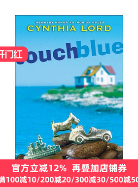 英文原版 Touch Blue 触摸蓝色 纽伯瑞奖得主Cynthia Lord 英文版 进口英语原版书籍