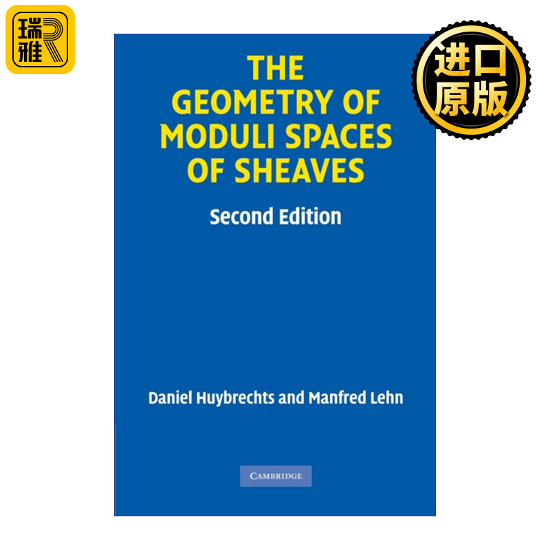 The Geometry of Moduli Spaces of Sheaves 层上的模空间几何学 剑桥数学图书馆系列