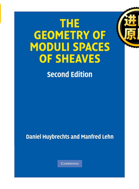 The Geometry of Moduli Spaces of Sheaves 层上的模空间几何学 剑桥数学图书馆系列