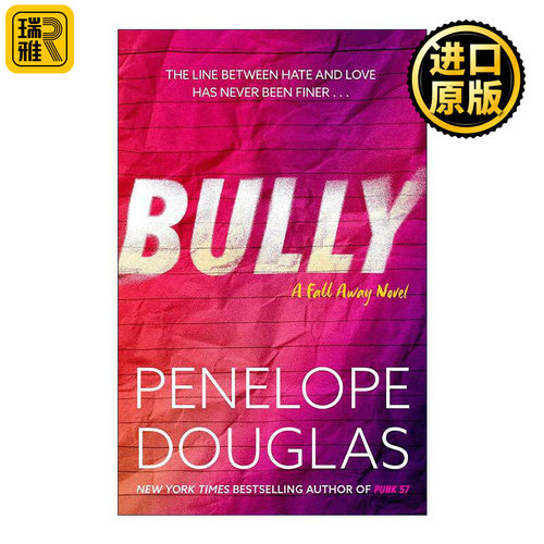 英文原版 Bully 恶霸 浪漫爱情小说 The Fall Away系列1 Penelope Douglas 英文版 进口英语原版书籍