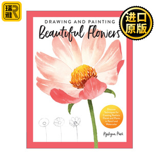英文版 Flowers Drawing 技巧 花朵 绘制美丽 Beautiful 用铅笔和水彩创作逼真 进口英语书 and 英文原版 花卉和植物 Painting