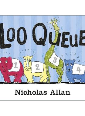 英文原版 Loo Queue 动物排队上厕所 尼古拉斯-艾伦儿童绘本 英文版 进口英语原版书籍