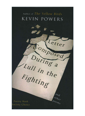 Letter Composed During a Lull in the Fighting