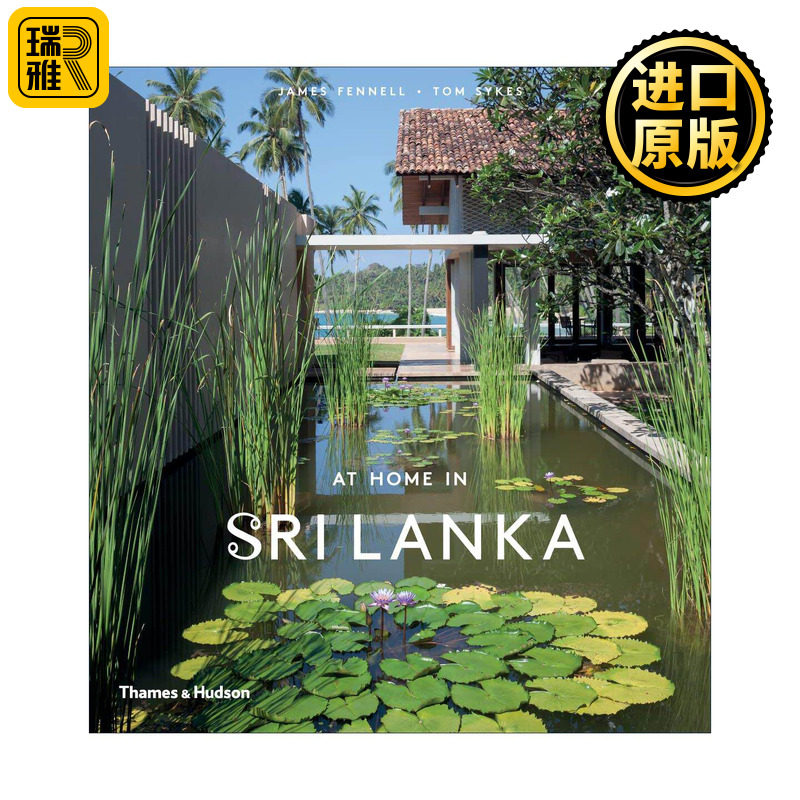 英文原版 At Home in Sri Lanka 斯里兰卡家居 建筑设计作品集 精装 英文版 进口英语原版书籍