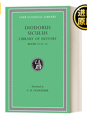 英文原版 Library of History, Volume V Diodorus Siculus 12.41-13