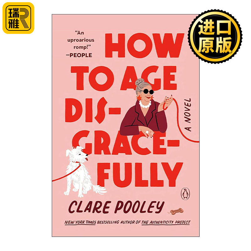 英文原版 How to Age Disgracefully 如何不优雅地老去 女性浪漫喜剧 Clare Poole 英文版 进口英语原版书籍