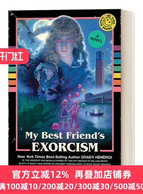 英文原版小说 My Best Friend's Exorcism 我最好朋友的驱魔仪式 Grady Hendrix 格雷迪·亨德里克斯 英文版 进口英语原版书籍