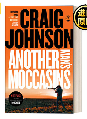 英文原版Another Man's Moccasins Walt Longmire Mystery 04西镇警魂系列04 另一个男人的鹿皮鞋 同名电影原著小说 Craig Johnson