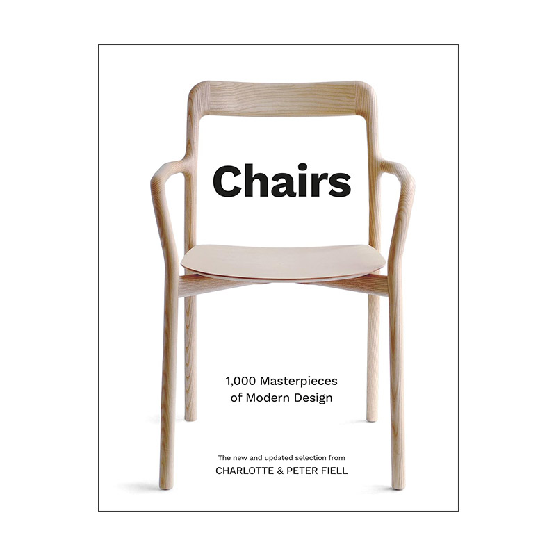 英文原版 Chairs 1 000 Masterpieces of Modern Design  1800 to the Present Day 椅子 1800年至今的1000件现代设计杰作 英文版