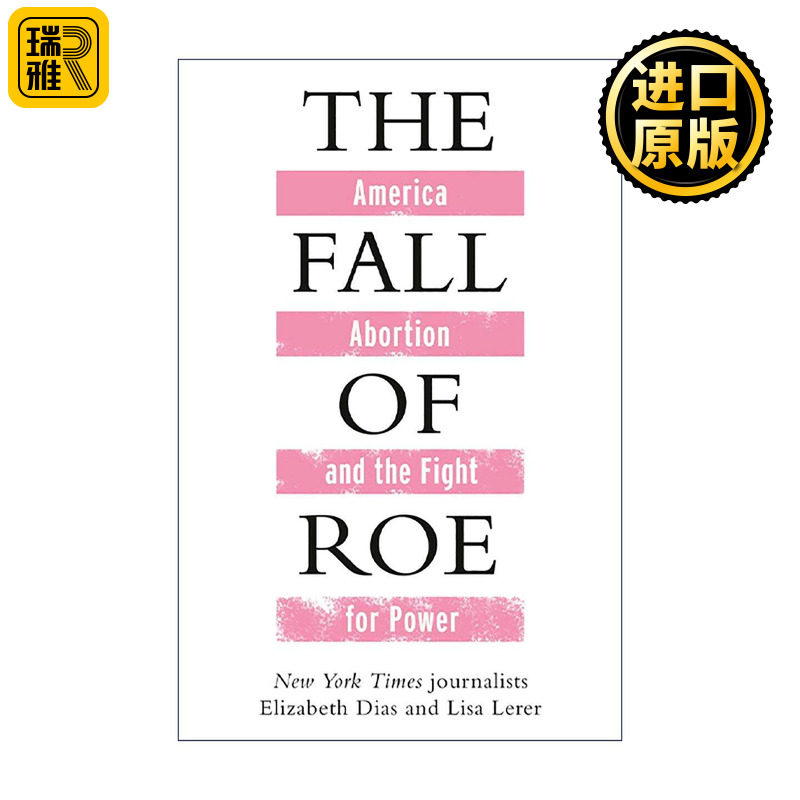 英文原版 The Fall of Roe 罗诉韦德案 新美国的崛起 英文版 进口英语原版书籍