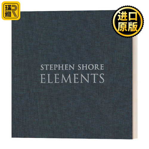 Stephen Shore: Elements 斯蒂芬肖尔:要素 新彩色摄影集 精装 英文原版