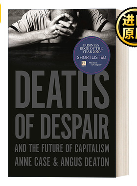 英文原版Deaths of Despair and the Future of Capitalism美国怎么了 绝望的死亡与资本主义的未来 英文版Anne Case进口原版书籍