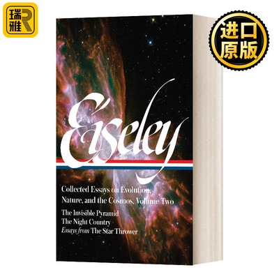 Loren Eiseley: Collected Essays on Evolution, Nature, and the Cosmos Vol. 2 洛伦·艾斯利:进化论、自然与宇宙文集 卷二