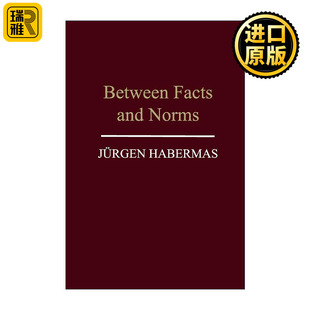 Norms and 在事实与规范之间 关于法律和民主法治国 尤尔根·哈贝马斯 Between 商谈理论 Facts
