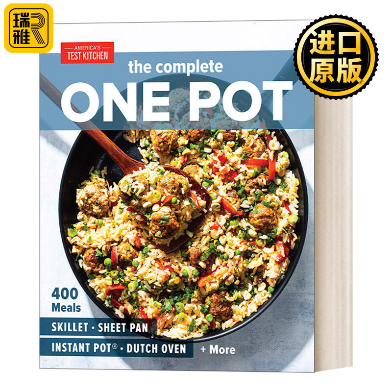 The Complete One Pot (The Complete ATK Cookbook Series) 完整的一锅:用你的平底锅,烤盘,速溶锅,荷兰烤箱等做的400顿饭