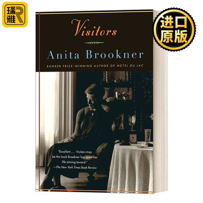 Visitors: A Novel (Vintage Contemporaries) 来访者 布克奖得主Anita Brookner 女性积极寻求意义的自我救赎