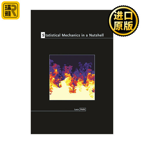 Statistical Mechanics in a Nutshell 简明统计力学 Luca Peliti 精装