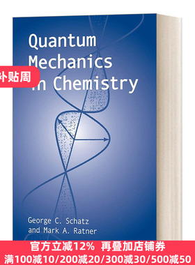 英文原版 Quantum Mechanics in Chemistry 化学中的量子力学 英文版 Schatz, George C. 进口英语原版书籍