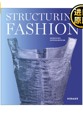 正版 Structuring Fashion 结构时尚 历史上的基础服装 英文原版 进口英语书籍